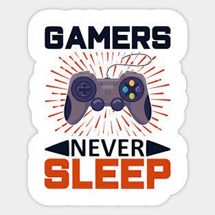 Gamer's Never Sleep Sticker